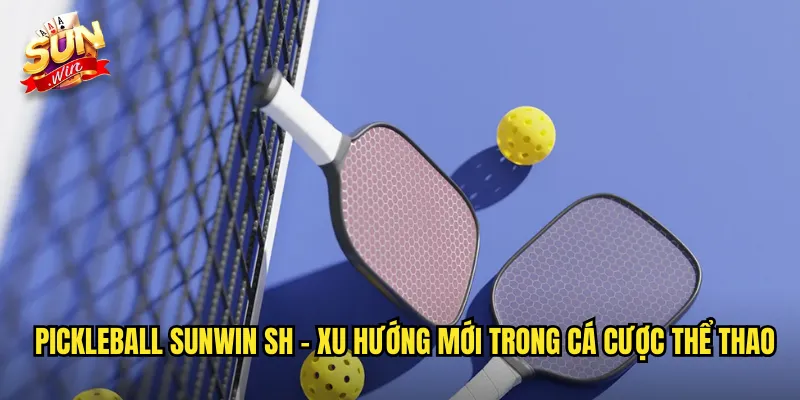 Cá Cược Pickleball Sunwin SH - Môn Thể Thao Kết Hợp Độc Đáo 2 Pickleball sunwin sh - Xu Hướng Mới Trong Cá Cược Thể Thao