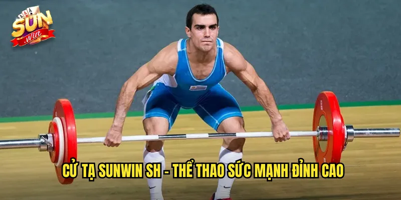 Cử tạ sunwin sh - Thể Thao Sức Mạnh Đỉnh Cao