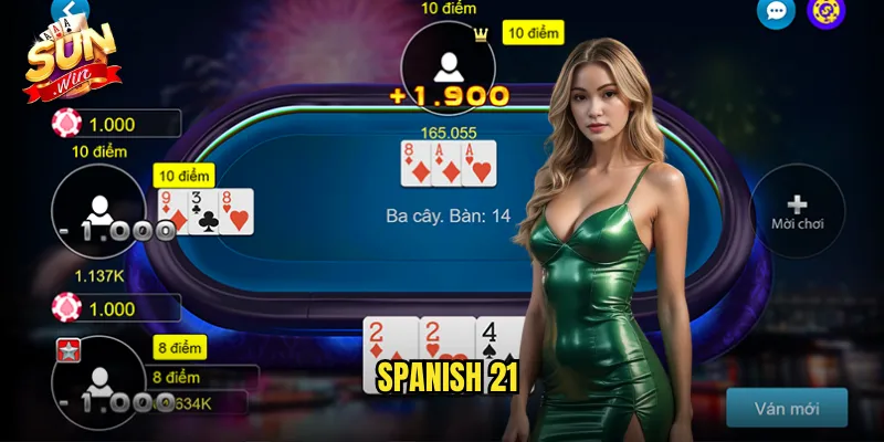 Spanish 21 Sunwin SH - Blackjack Tây Ban Nha Độc Đáo 1 spanish 21